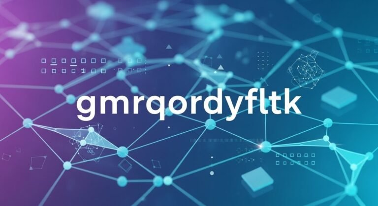 The Rising Influence of gmrqordyfltk in Modern Digital Innovation gmrqordyfltk